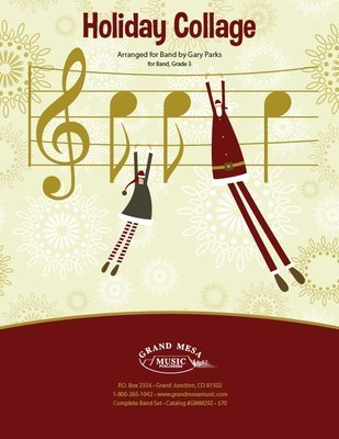 Holiday Collage - Gary Parks Grand Mesa Music Score