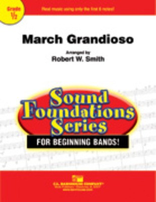 March Grandioso - Robert W Smith C.L. Barnhouse Company Score/Parts