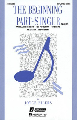 The Beginning Part-Singer - Vol. I (Collection) - Joyce Eilers - 2-Part Hal Leonard Choral Score Octavo
