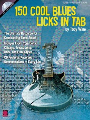 150 Cool Blues Licks in Tab - Guitar Toby Wine Cherry Lane Music Guitar TAB Score/Parts/CD