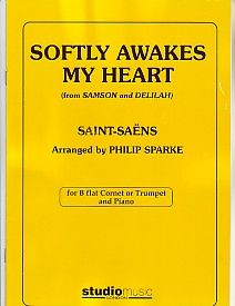 Saint-Saens - Softly Awakes My Heart - Trumpet/Piano Accompaniment arranged by Sparke Studio Music M-050-03434-6