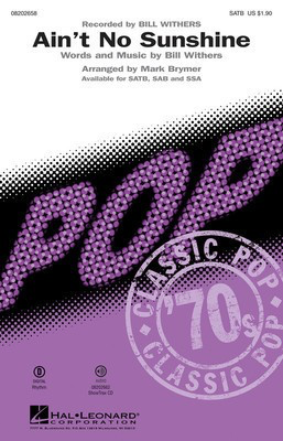 Ain't No Sunshine - Bill Withers - SAB Mark Brymer Hal Leonard Octavo