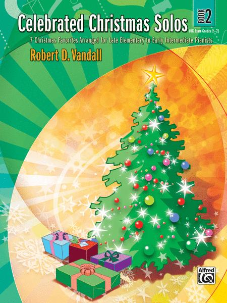 Celebrated Christmas Solos Bk 2