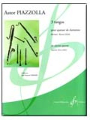 3 Tangos - Astor Piazzolla - Clarinet Florent Heau Gerard Billaudot Editeur Clarinet Quartet