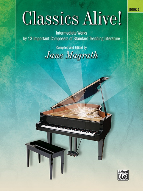 Classics Alive! Book 2 Piano