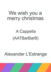 We Wish You A Merry Christmas - SATB A cappella (Digital Download)