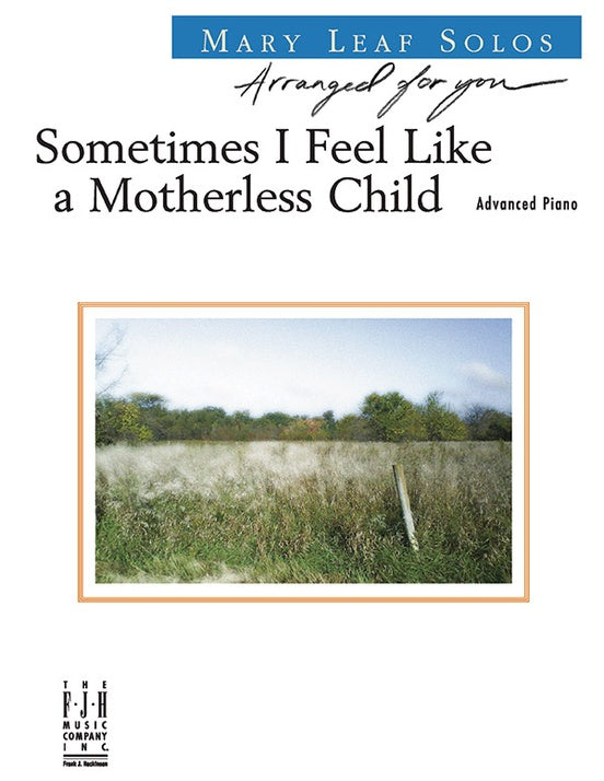 Sometimes I Feel Like a Motherless Child - Piano (Digital Download)