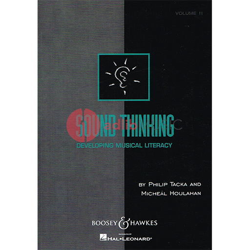 Sound Thinking - Volume II - Developing Musical Literacy - Micheal Houlahan|Philip Tacka - Boosey & Hawkes