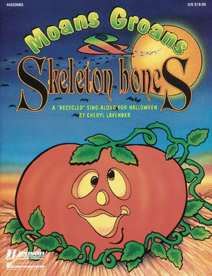 Moans, Groans and Skeleton Bones (Collection) - Cheryl Lavender Hal Leonard ShowTrax CD CD