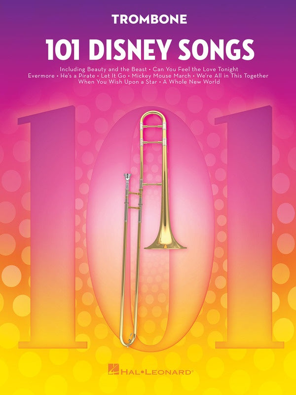 101 Disney Songs - Trombone Solo - Hal Leonard 244120