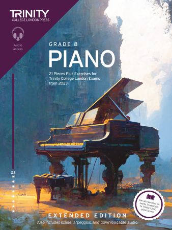 Trinity Piano Exam Pieces from 2023 Extended Edition Grade 8 - Piano/Audio Access Online TCL032072