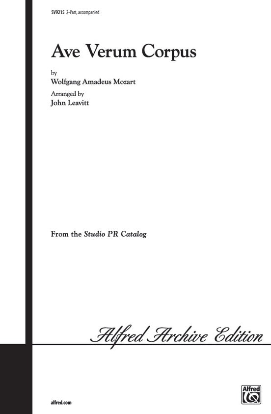 Ave Verum Corpus - Arr. John Leavitt – 2-Part Choral Octavo (Digital Download)