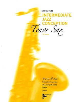 Intermediate Jazz Conception - Tenor Saxophone/CD by Snidero Advance Music ADV14781