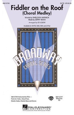Fiddler on the Roof (Choral Medley) - SAB Ed Lojeski Hal Leonard Choral Score Octavo