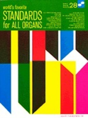 Standards For All Organs 28 Worlds Favorite