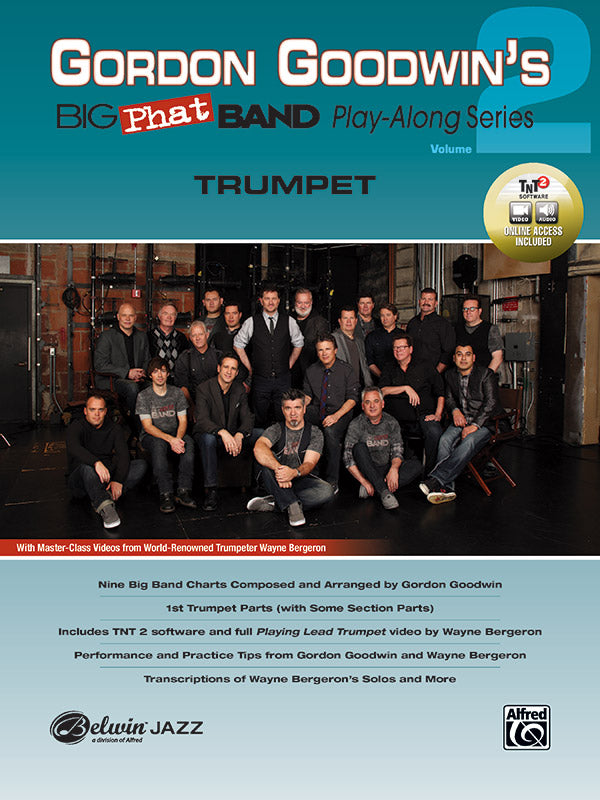 Gordon Goodwin's Big Phat Band Play-Along Series: Trumpet Volume 2 - Goodwin Gordon; Bergeron Wayne Alfred 43709