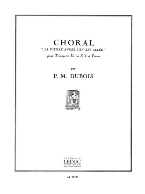 Choral 'La Vieille Annee S'En Est Allee' - for Trumpet and Piano - Dubois - Leduc AL21375