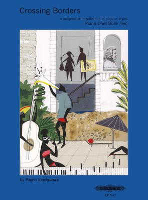 Crossing Borders Piano Duet Bk 2 - Remo Vinciguerra - Piano Edition Peters Piano Duet