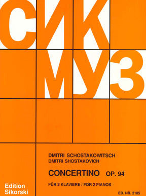 Shostakovich - Concertino Op94 - 2 Pianos 4 Hands Sikorski SIK2185