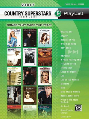 2007 Country Superstars - Sheet Music Playlist Series - Alfred Music Piano, Vocal & Guitar