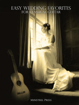 Easy Wedding Favourites For Classical Guitar -