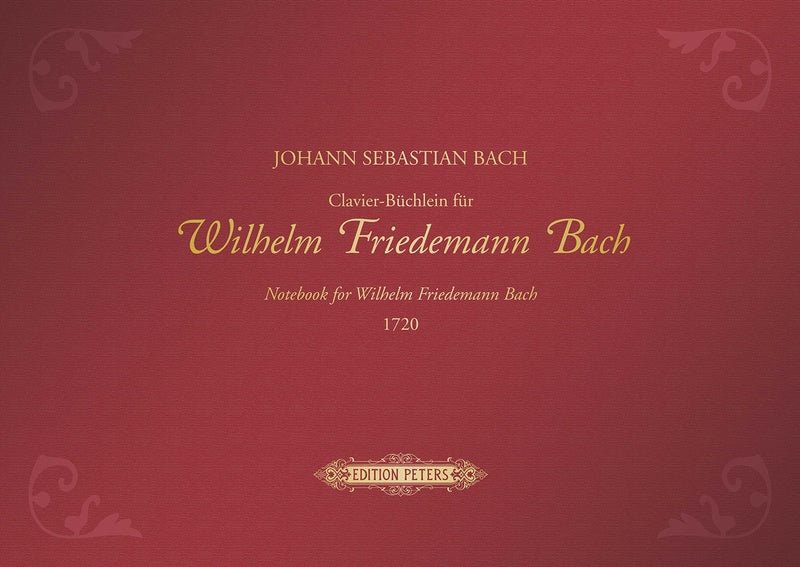 Bach J S - Clavier booklet for Wilhelm Friedemann Bach - Piano Solo - Peters EP11502