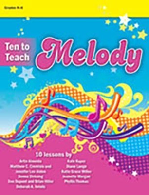 Ten To Teach Melody Bk/Cd-rom -