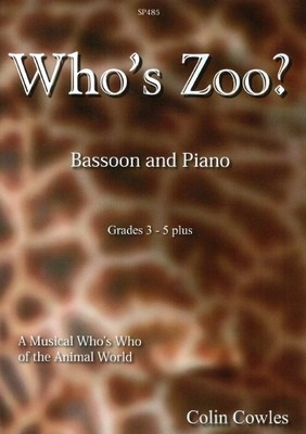 Who's Zoo? - Bassoon and Piano - Colin Cowles - Bassoon Spartan Press
