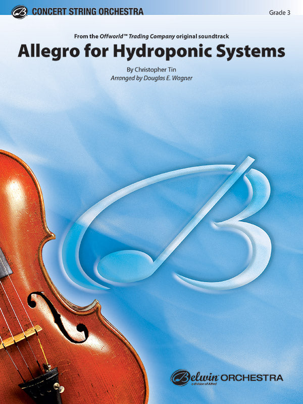 Allegro for Hydroponic Systems SO Grade 3 String Orch Tin Christopher Wagner Douglas E