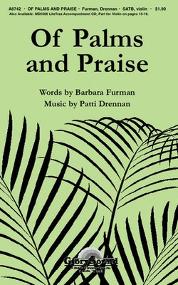 Of Palms and Praise - Barbara Furman|Patti Drennan - SATB Shawnee Press Choral Score Octavo