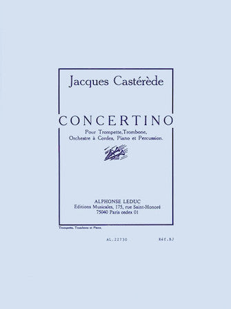 Concertino for Trumpet/Trombone/String Orchestra/Piano/Percussion - Castèréde - Leduc AL22730