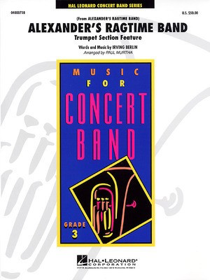 Alexander's Ragtime Band - Irving Berlin - Paul Murtha Hal Leonard Score/Parts