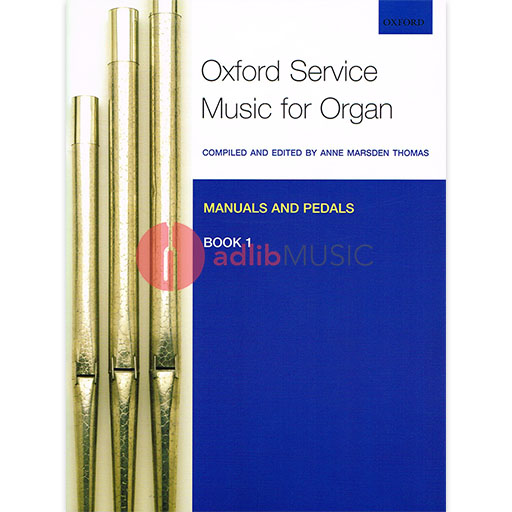 Thomas - Oxford Service Music for Organ: Manuals & Pedals Book 1 - Organ Solo Oxford 9780193372665