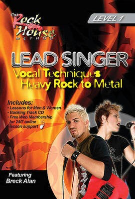 Breck Alan - Lead Singer - Vocal Techniques: Heavy Rock to Metal Level 1 - Vocal Breck Alan Rock House DVD