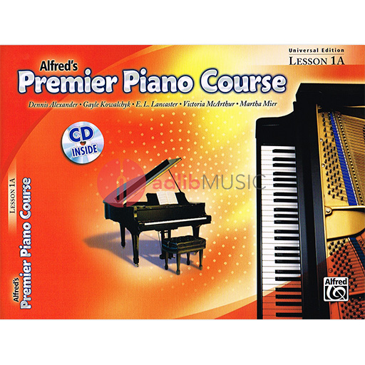 Alfred's Premier Piano Course Lesson 1A - Piano/CD by Dennis/Lancaster/Kowalchyk/Mier/McArthur Universal Edition Alfred 23860