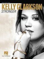 Kelly Clarkson - Stronger - Hal Leonard Piano, Vocal & Guitar