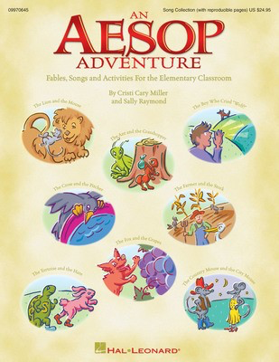 An Aesop Adventure - Fables, Songs and Activities - Cristi Cary Miller|Sally Raymond - Hal Leonard Classroom Kit Softcover/CD