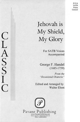 Jehovah Is My Shield - George Frideric Handel - SATB Walter Ehret Pavane Publishing Choral Score Octavo