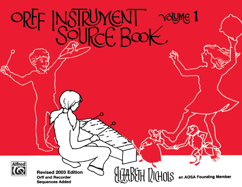 Orff Instrument Source Book Volume 1