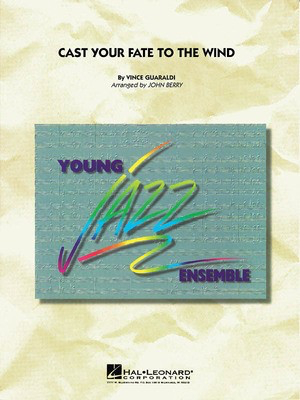 Cast Your Fate to the Wind - Vince Guaraldi - John Berry Hal Leonard Score/Parts