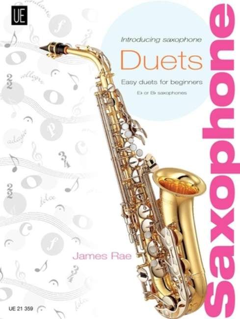 Introducing Saxophone Duets Easy Duets - Rae James - Universal
