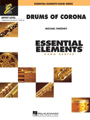 Drums of Corona - Michael Sweeney - Hal Leonard Score/Parts