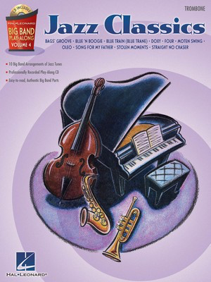 Jazz Classics - Trombone - Big Band Play-Along Volume 4 - Various - Trombone Hal Leonard /CD
