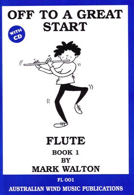 Off to a Great Start Book 1 - Flute/CD by Walton Australian Wind Music Publications FL001