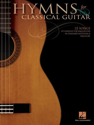 Hymns for Classical Guitar - Various - Classical Guitar Hal Leonard Guitar TAB