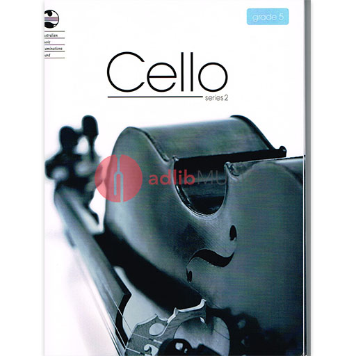 AMEB Cello Series 2 Grade 5 - Cello/Piano Accompaniment AMEB 1203091539