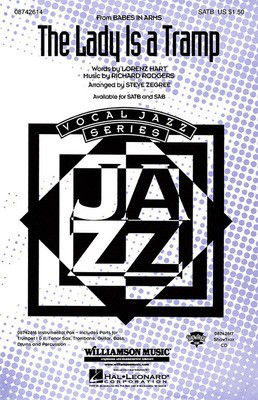 The Lady Is a Tramp - Lorenz Hart|Richard Rodgers - SAB Steve Zegree Hal Leonard Choral Score Octavo