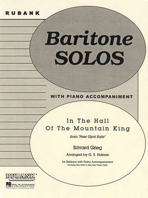 In the Hall of the Mountain King - Baritone B.C./T.C. Solo with Piano - Grade 2 - Edvard Grieg - Baritone G.E. Holmes Rubank Publications