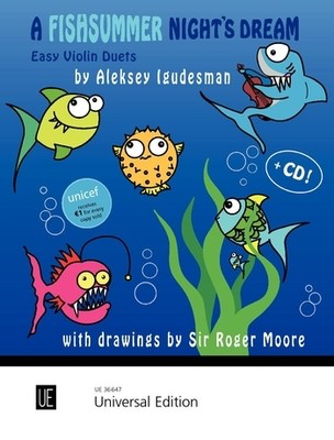 A Fishsummer Night's Dream - Easy Violin Duets - Aleksey Igudesman - Violin Universal Edition Violin Duet /CD