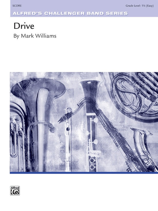 Drive - Concert Band Conductor Score & Parts (Digital Download)